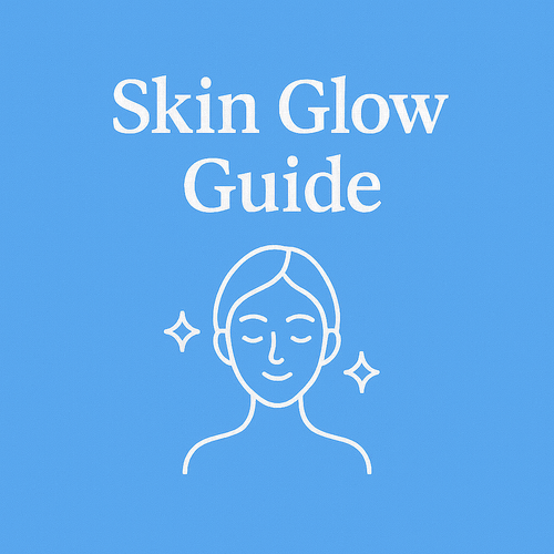 Science-Backed Skin Glow Guide