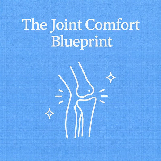 Science-Backed Joint Comfort Blueprint