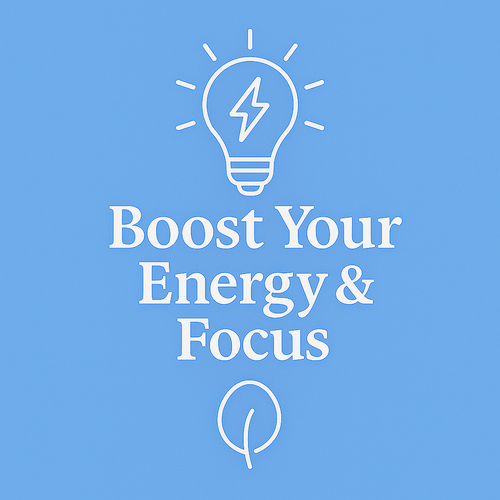 Science-Backed Energy & Focus Guide