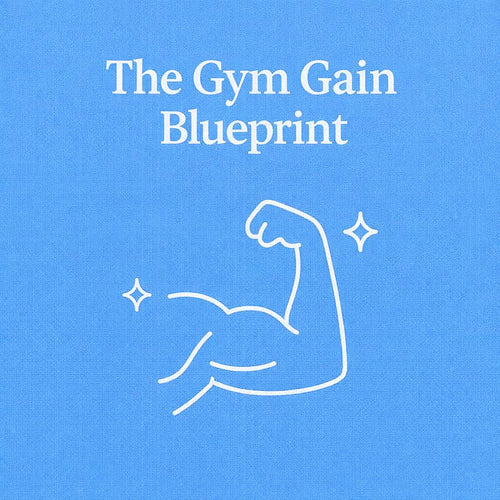 Science-Backed Gym Gain Blueprint